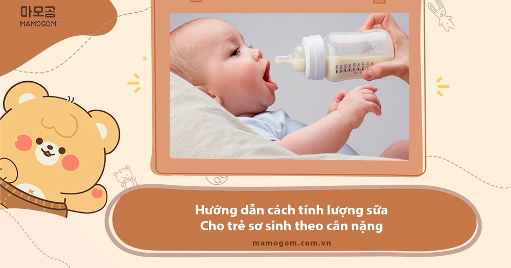 Cách tính lượng sữa cho trẻ sơ sinh