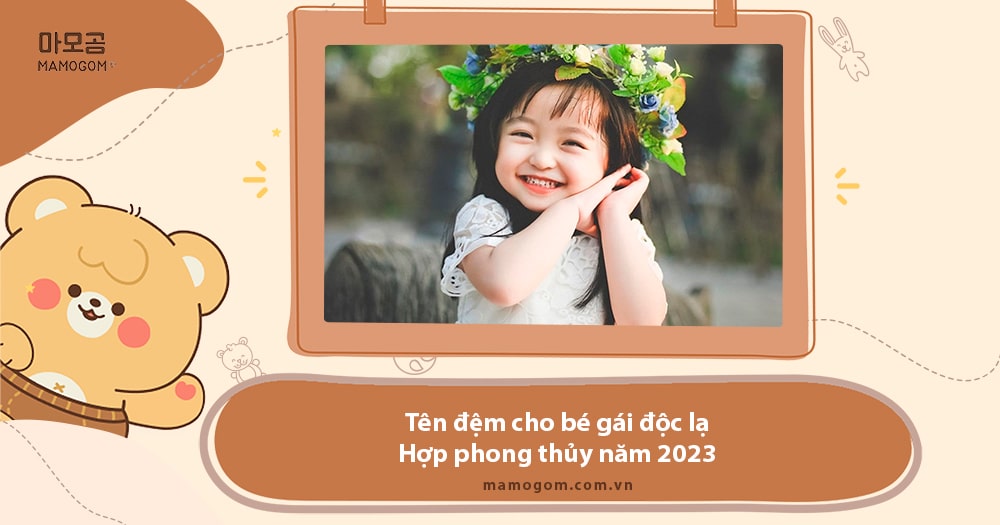 Tên đệm cho bé gái độc lạ, hợp phong thủy